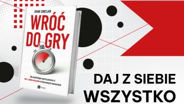 Psychologia sportu. Jak może Ci pomóc dać z siebie wszystko w kluczowych momentach? 