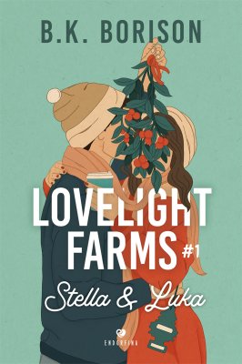 Lovelight Farms - B.K. Borison