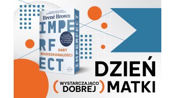 Dzień (wystarczająco dobrej) Matki 