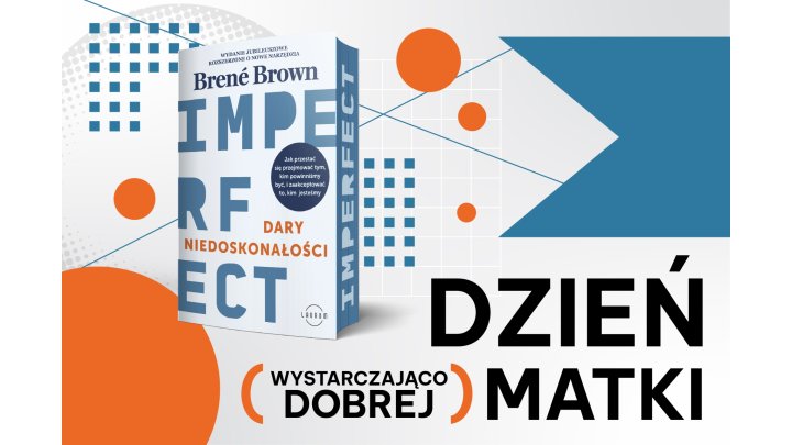 Dzień (wystarczająco dobrej) Matki 