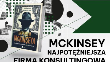 „Nie mogę zachować spokoju, pracuję w McKinsey & Company”. 