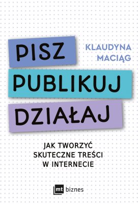 Pisz, publikuj, działaj