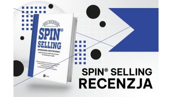 SPIN® SELLING - recenzja