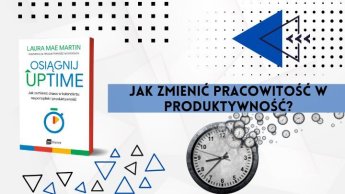 5 najczęstszych błędów, które sabotują efekty pracy