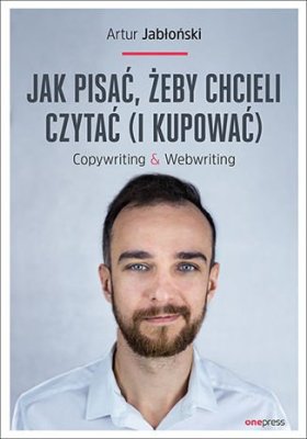 Jak pisać żeby chcieli czytać (i kupować)