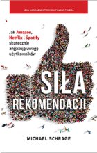 Siła rekomendacji. Jak Amazon, Netflix i Spotify skutecznie angażują uwagę użytkowników