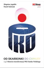 Od skarbonki do chmury Historia transformacji PKO Banku Polskiego