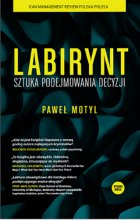 Labirynt  Sztuka podejmowania decyzji