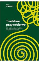 Troskliwe przywództwo