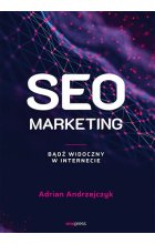 SEO marketing. Bądź widoczny w internecie 