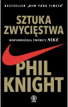 Sztuka zwycięstwa. Wspomnienia twórcy NIKE wyd. 2022 