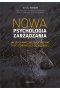 Nowa psychologia zarządzania jak błyskawicznie zmotywować tych którym chce się najmniej 