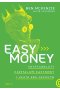 Easy Money