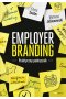 Employer branding Praktyczny podręcznik