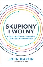 Skupiony i wolny