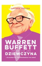 Warren Buffett inwestuje jak dziewczyna