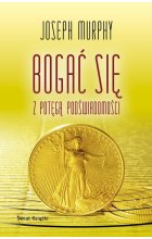 Bogać się z potęgą podświadomości
