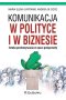 Komunikacja w polityce i w biznesie