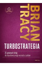TurboStrategia 21 pewnych dróg do błyskawicznego wzrostu zysków