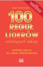 100 reguł liderów odnoszących sukcesy 