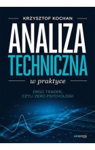 Analiza techniczna w praktyce. ErgoTrader, czyli zero psychologii 