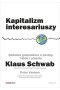 Kapitalizm interesariuszy. Globalna gospodarka a postęp, ludzie i planeta 