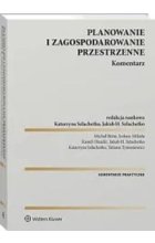 Planowanie i zagospodarowanie przestrzenne Komentarz