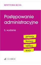 Postępowanie administracyjne. Pytania. Kazusy. Tablice. Testy