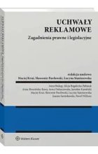 Uchwały reklamowe Zagadnienia prawne i legislacyjne