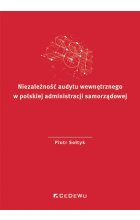 Niezależność audytu wewnętrznego w polskiej administracji samorządowej