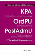 Edycja administracyjna Kodeks postępowania administracyjnego Ordynacja podatkowa Prawo o postępowaniu przed sądami administracyjnymi
