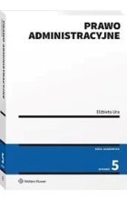 Prawo administracyjne wyd.5 / 2024
