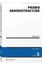Prawo administracyjne wyd.5 / 2024
