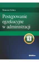 Postępowanie egzekucyjne w administracji 
