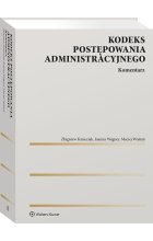 Kodeks postępowania administracyjnego. Komentarz