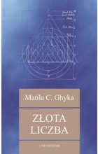 Złota liczba. Rytuały i rytmy pitagorejskie w rozwoju cywilizacji zachodniej