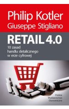 Retail 4.0. 10 zasad handlu detalicznego w erze cyfrowej