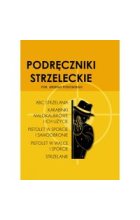 Podręczniki strzeleckie por. Jerzego Podoskiego