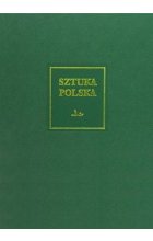 Sztuka polska Tom 5 Późny barok rokoko i klasycyzm