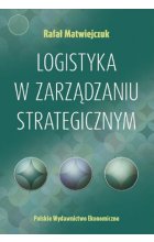 Logistyka w zarządzaniu strategicznym