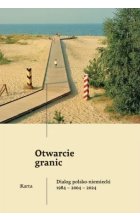 Otwarcie granic. Dialog polsko-niemiecki 1984–2004–2024 