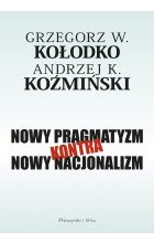 Nowy pragmatyzm kontra nowy nacjonalizm 