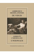 Ambrosius Mediolanensis, De viduis  /  Ambroży z Mediolanu, O wdowach
