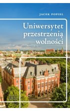 Uniwersytet przestrzenią wolności