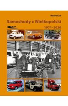 Samochody z Wielkopolski 1971-2020