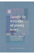 Zaczęło się wszystko od prostej mowy