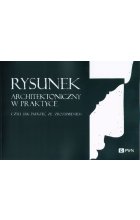 Rysunek architektoniczny w praktyce