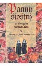 Panny siostry w świecie sarmackim