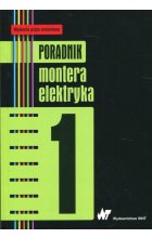 Poradnik montera elektryka Tom 1