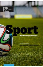Sport: język, społeczeństwo, kultura Tom 2